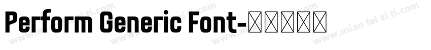 Perform Generic Font字体转换